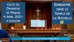 Culte de Pâques  (4 Avril 2021)